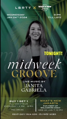 LBRTY JAKARTA - MIDWEEK GROOVE