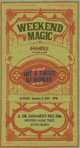 SHAMROCK JAKARTA  - WEEKEND MAGIC