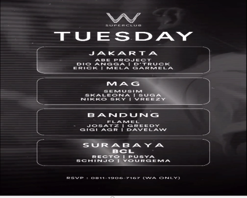 W SUPERCLUB GATSU JAKARTA - TUESDAY