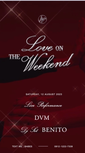 MS JACKSON JAKARTA - LOVE ON THE WEEKEND