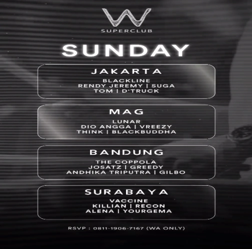 W SUPERCLUB MAG JAKARTA - SUNDAY