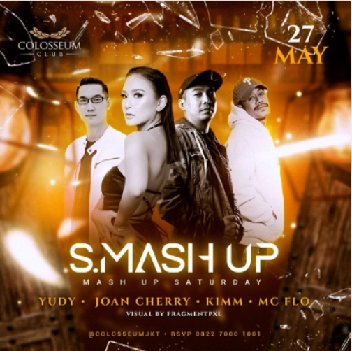 COLOSSEUM JAKARTA - S.MASH UP