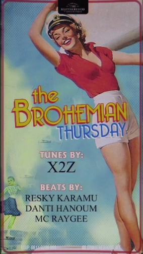 THE BROTHERHOOD JAKARTA - THE BROHEMIAN THURSDAY