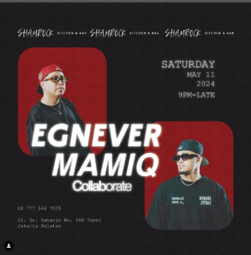 SHAMROCK JAKARTA - EGNEVER MAMIQ