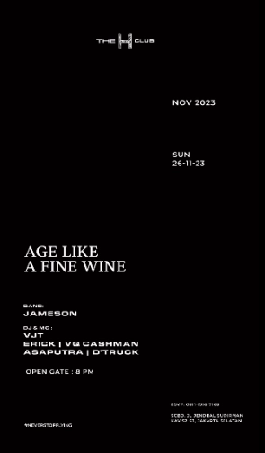 THE H CLUB SCBD JAKARTA - AGE LIKE A FINE WINE