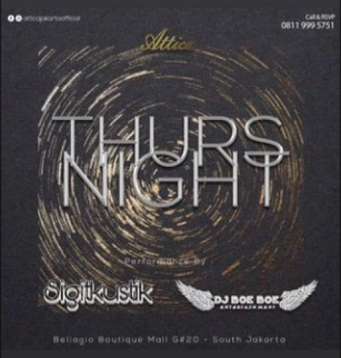 ATTICA JAKARTA - THURS NIGHT