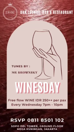 DHK LOUNGE JAKARTA - WINESDAY