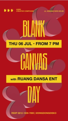 DING DONG DISCO JAKARTA - BLANK KANVAS DAY