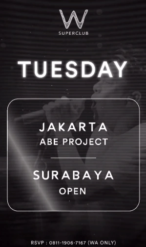 W SUPERCLUB JAKARTA - TUESDAY