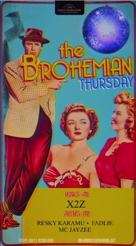 THE BROTHERHOOD JAKARTA - THE BROHEMIAN THURSDAY