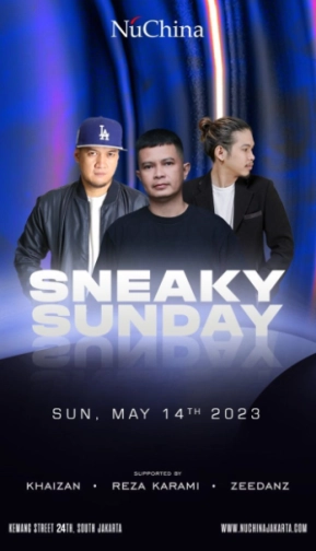 NU CHINA JAKARTA - SNEAKY SUNDAY