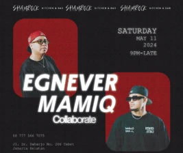 SHAMROCK JAKARTA  EGNEVER MAMIQ