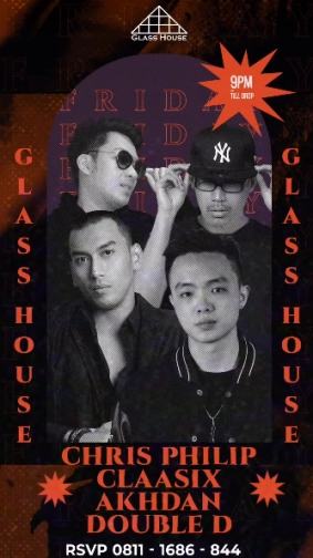 GLASS HOUSE JAKARTA - FRIDAY