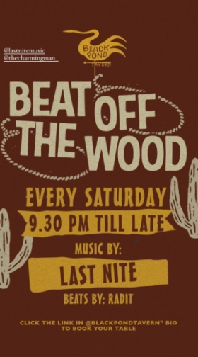 BLACK POND TAVERN JAKARTA - BEAT OFF THE WOOD