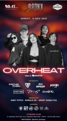 XDRONK JAKARTA - OVERHEAT