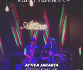 ATTICA JAKARTA  FRIDAY