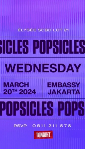 EMBASSY JAKARTA - POPSICLES