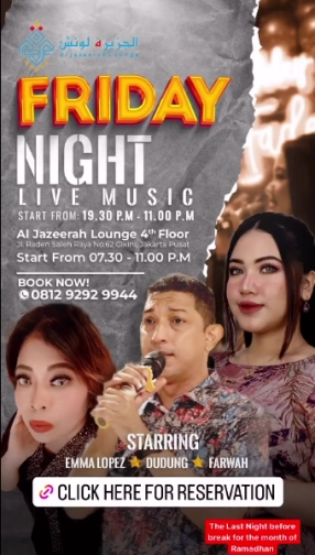 AL JAZEERAH LOUNGE JAKARTA - FRIDAY NIGHT