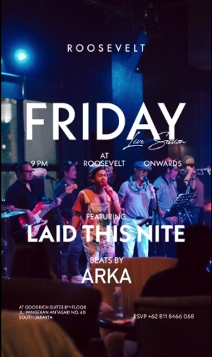 ROOSEVELT JAKARTA - FRIDAY