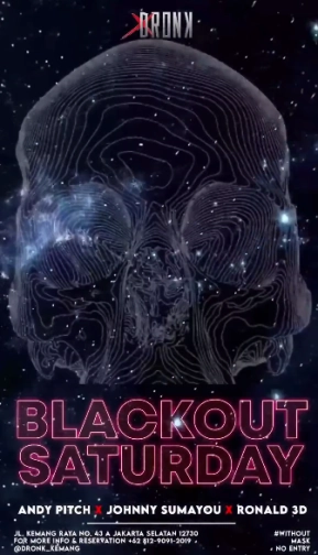 XDRONK JAKARTA - BLACKOUT SATURDAY