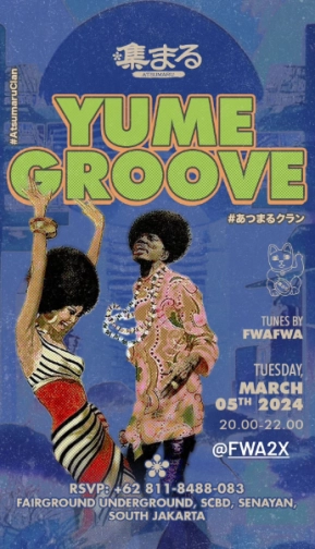 ATSUMARU JAKARTA - YUME GROOVE