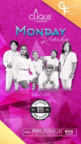 CLIQUE SPOT JAKARTA - MONDAY REMEDY