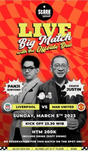 STARK TAPROOM JAKARTA - LIVE BIG MATCH