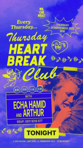 WA CHU WANT JAKARTA - THURSDAY HEART BREAK CLUB