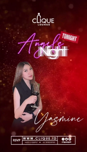 CLIQUE SPOT JAKARTA - ANGELS NIGHT