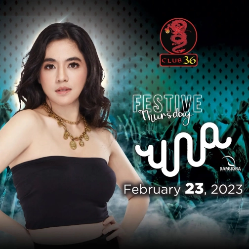 CLUB 36 JAKARTA - FESTIVE THURSDAY