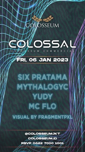 COLOSSEUM JAKARTA - COLOSSAL