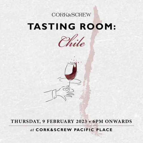 CORK&SCREW JAKARTA - TASTING ROOM: CHILE