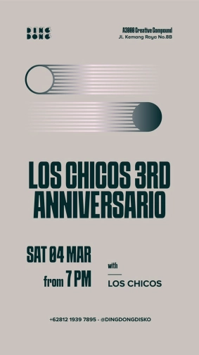 DING DONG DISCO JAKARTA - LOS CHICOS 3RD ANNIVERSARIO