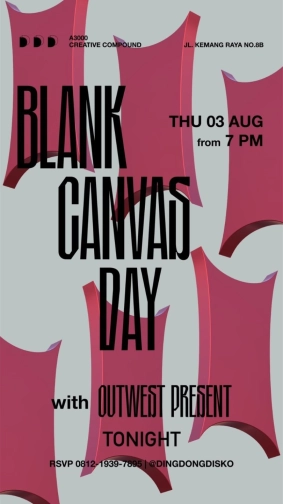 DING DONG DISCO JAKARTA - BLANK KANVAS DAY