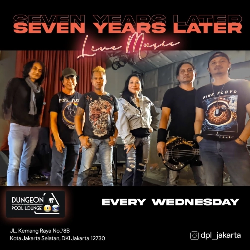 DUNGEON POOL LOUNGE JAKARTA - SEVEN YEARS LATER