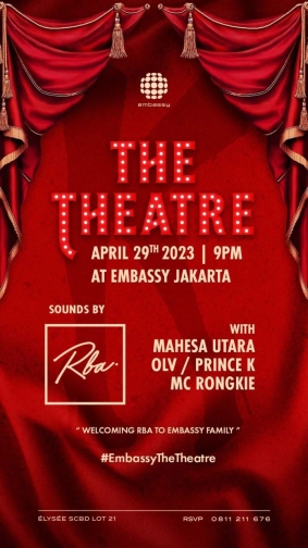 EMBASSY JAKARTA - THE THEATER