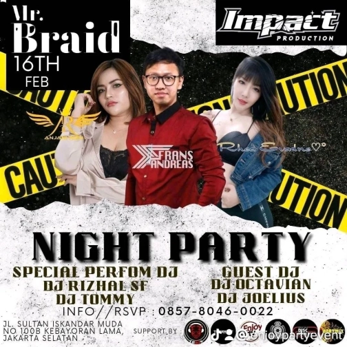 MR BRAID JAKARTA - NIGHT PARTY