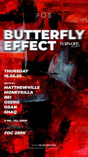 FOS JAKARTA - BUTTERFLY EFFECT