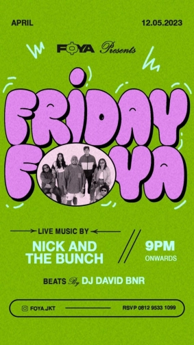 FOYA JAKARTA - FRIDAY FOYA