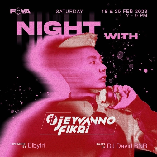 FOYA JAKARTA - DJ JEYVANNO FIKRI