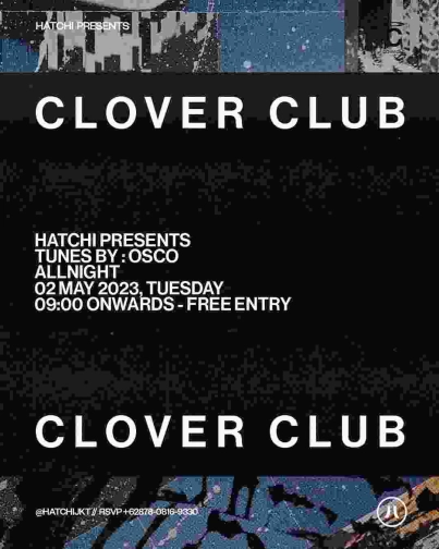 HATCHI JAKARTA - CLOVER CLUB