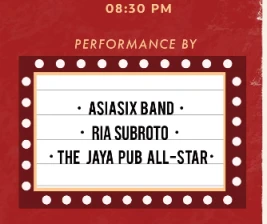 JAYA PUB JAKARTA  SATURDAY