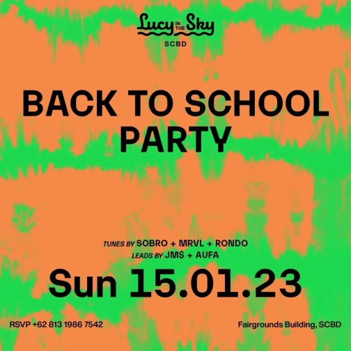 LUCY IN THE SKY SCBD - BACK TO SCHOOL PARTY