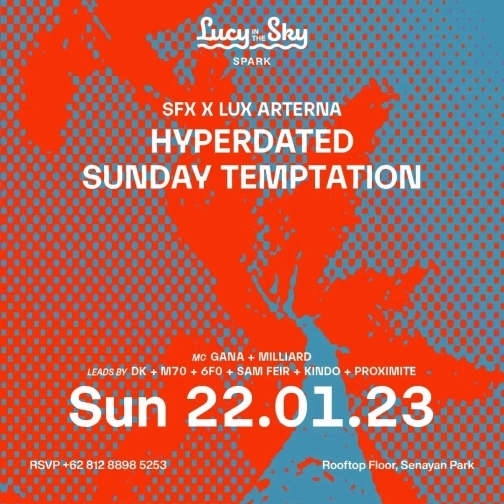 LUCY IN THE SKY SPARK - HYPERDATED SUNDAY TEMTATION