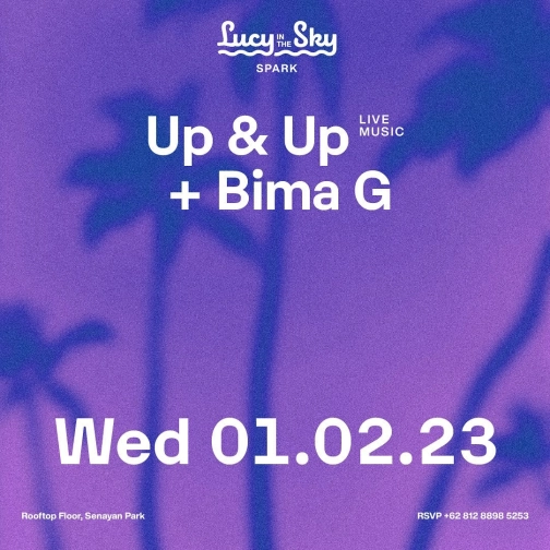 LUCY IN THE SKY SPARK - UP&UP + BIMA G