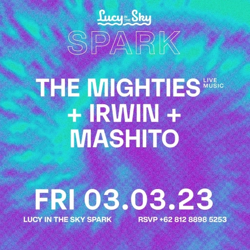 LUCY IN THE SKY SPARK - THE MIGHTIES