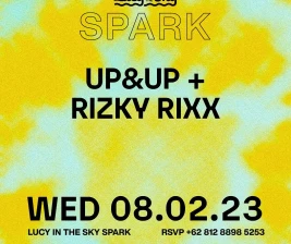 LUCY IN THE SKY  SPARK  UPUP  RIZKY RIXX