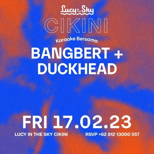 LUCY IN THE SKY CIKINI - BANGBERT+DUCKHEAD