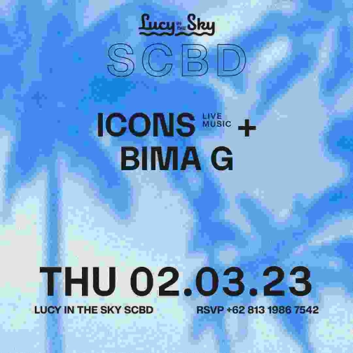 LUCY IN THE SKY SCBD - ICONS+BIMA G