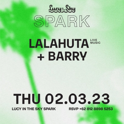 LUCY IN THE SKY SPARK - LALAHUTA+BARRY